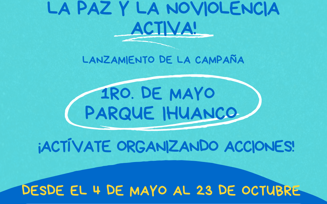 ¡Organiza la paz y la noviolencia!
