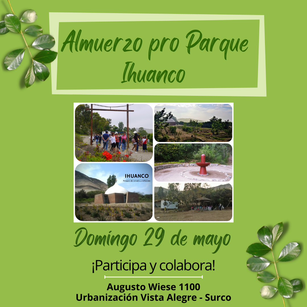 ¡Almuerzo pro-Parque Ihuanco, tu colaboración es bienvenida!