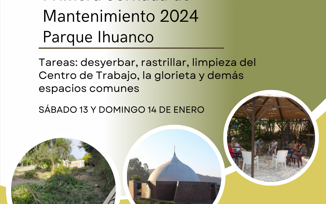 Jornadas de Mantenimiento del Parque de Estudio y Reflexión Ihuanco