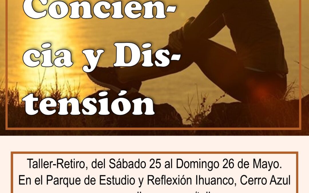 Las comunidades de El Mensaje de Silo invitan al Primer taller-retiro de este año.