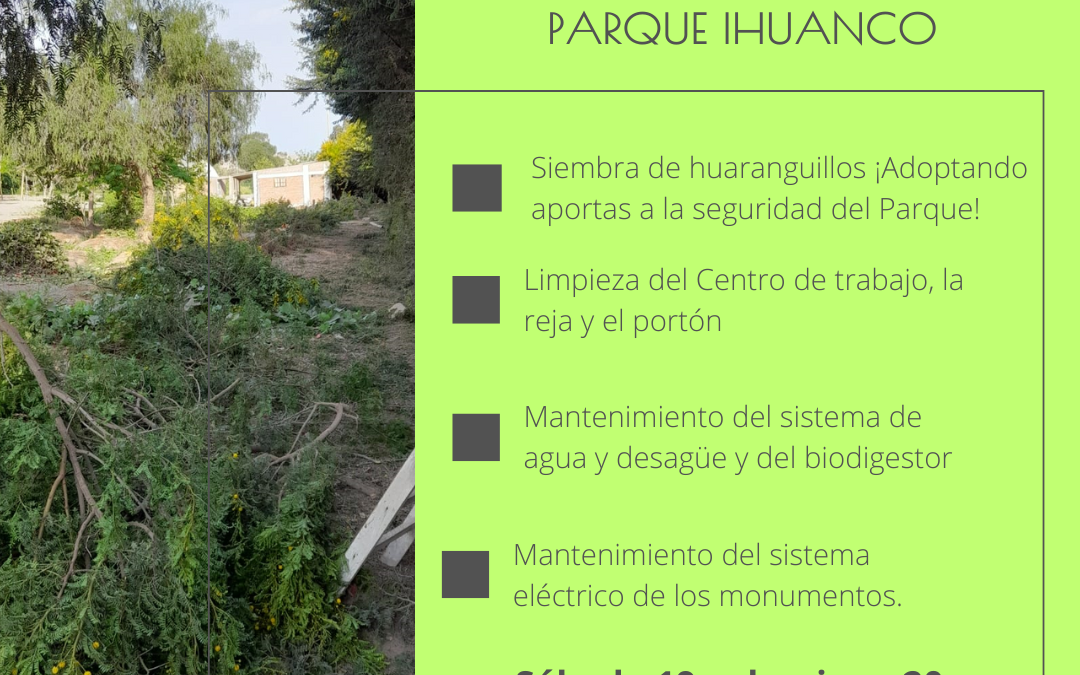 ¡Jornada de mantenimiento del mes de octubre en nuestro querido Parque Ihuanco!
