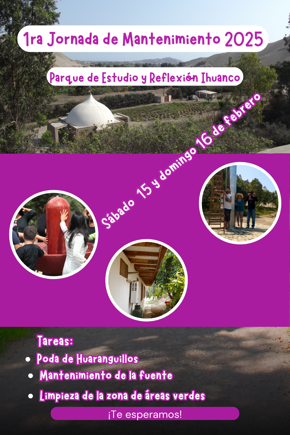 Se inician las campañas de mantenimiento 2025 en el Parque de Estudio y Reflexión Ihuanco
